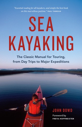 Sea kayaking the classic - kayaking:,
