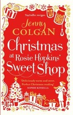 Christmas at Rosie Hopkins' Sweetshop by Colgan, Jenny Book The Cheap Fast Free