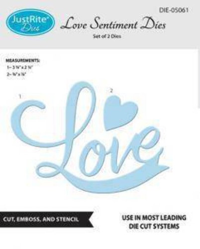 Justrite love sentiment dies - justrite,