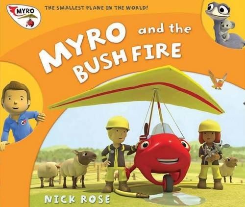 Myro and the bush fire - myro,