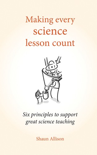 Making every science lesson - making,