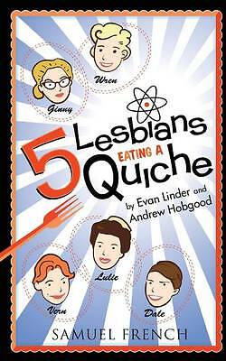 Lesbians eating quiche - 5, a