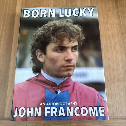Born lucky john - lucky, francome