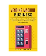 Vending Machine Business: A
