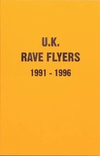 UK Rave Flyers 1991-1996 -