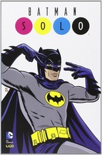 Leonardo Favia Solo. Batman