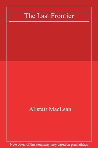 The last frontier alistair - the,