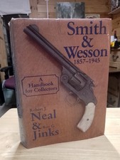 Smith and Wesson 1857-1945 by Robert J Neal & Roy G Jinks 1996 R & R Books D/W