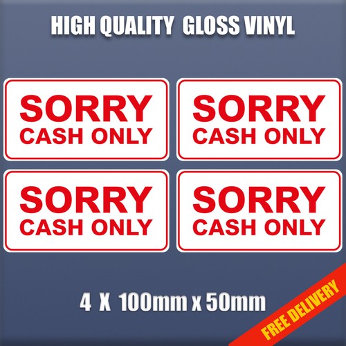 Sorry cash only self - only,