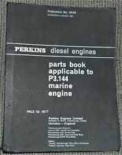 Perkins P3.144 Marine Diesel Engines  Spare Parts Book January 1965