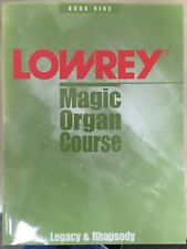 Lowrey Magic Organ Course by Hal Leonard Legacy & Rhapsody Book Nine