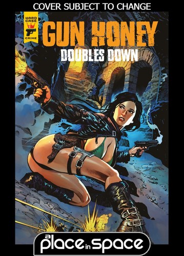 Gun honey doubles - down, ang