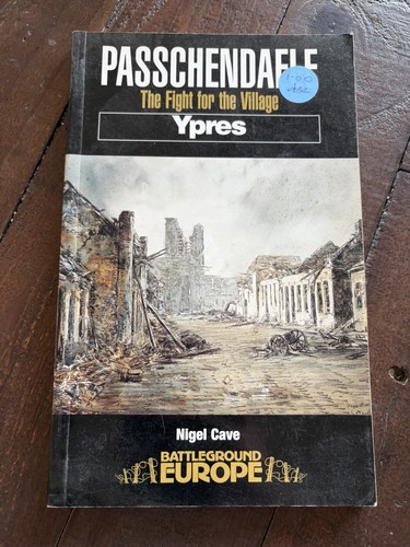 Passchendaele the fight for - passchendaele,