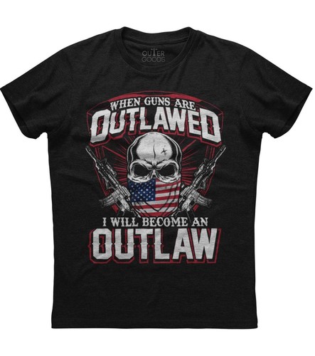 When guns are outlawed - when,