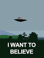 I WANT TO BELIEVE THE X-FILES