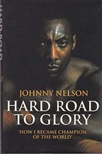 Hard Road to Glory by Johnny