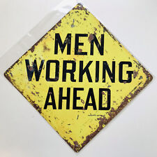 Metal Vintage Style Wall Sign - MEN WORKING AHEAD  8 x 8 inch [WORK1]