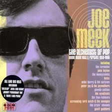Joe Meek: The Alchemist of Pop - Home Made Hits and... - Various Artists