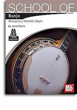 School Of Banjo: Bluegrass Melodic Style Janet Davis 5-String Ban