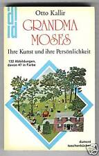 Grandma Moses: Her Art and Personality
