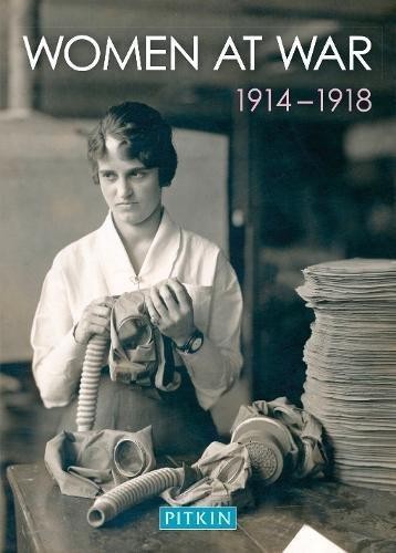 Women war 1914 1918 pitkin - women,