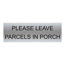 Please Leave Parcels In Porch