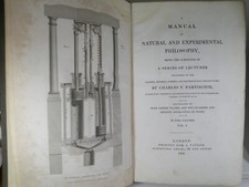 A Manual of Natural and Experimental Philosophy. Partington. 1828. Vol1 Original
