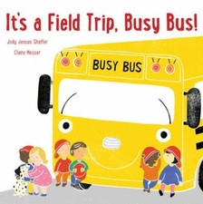 It's a Field Trip, Busy Bus