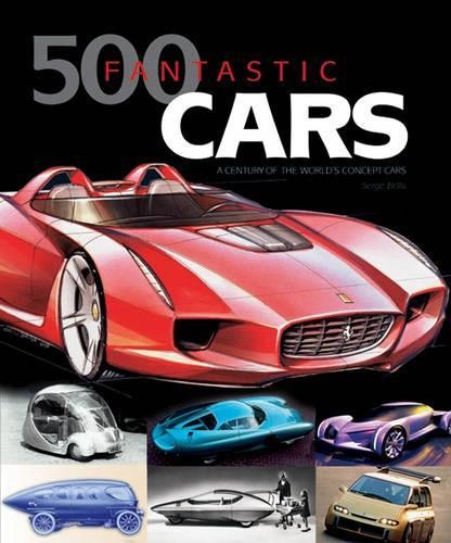 500 fantastic cars century - 500, cars: