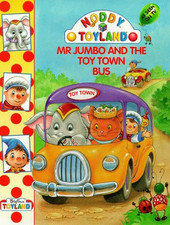 Mr Jumbo and the Toy Town Bus Bus