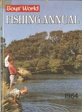 Boy's World Fishing Annual 1964 - Edited by Alick Hayes