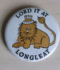 LORD IT AT LONGLEAT Vintage Collectors Pin Badge c1970s? 38mm, LIONS Safari Park