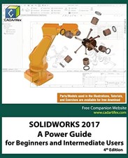 SOLIDWORKS 2017: A Power Guide