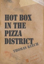 Keech - Hot Box in the Pizza