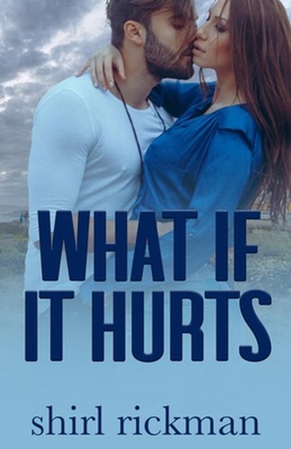 What hurts by - what,