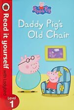 Peppa Pig: Daddy Pig's Old Chair - Read it yourself with Ladyb .