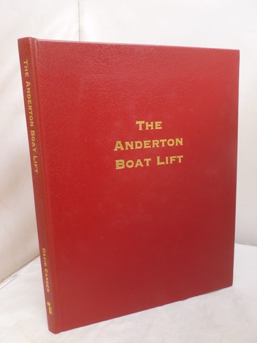 The anderton boat lift - the, by