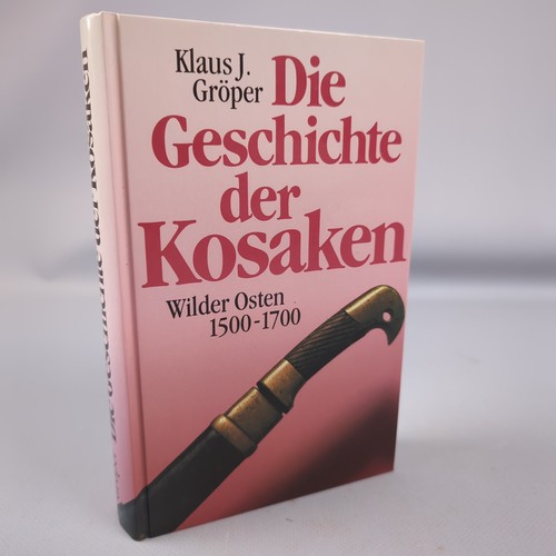 Die geschichte der kosaken - die,