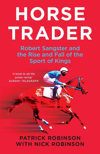 Horsetrader robert sangster - robert,
