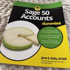 Sage 50 Accounts for Dummies, UK Edition by Jane E. Kelly (2016)