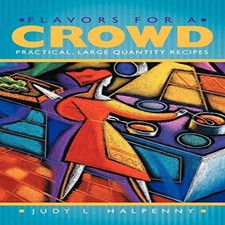 Flavors for a Crowd Practical
