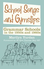 School songs and gymslips (Paperback) - FREE Shipping