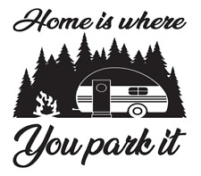 Home Is Where You Park It