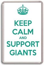 KEEP CALM AND SUPPORT GIANTS