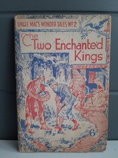 Vintage 1950s The Two Enchanted Kings Uncle Mac's Wonder Tales No 2  book (6d)