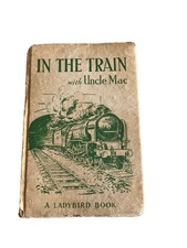 Vintage Ladybird Book rare In The Train With Uncle Mac  evidence wear see pics
