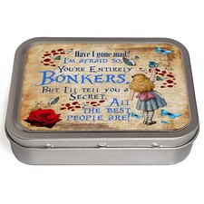 Alice Wonderland Tobacco Tin 2oz Baccy Storage Box You're Entirely Bonkers AP16