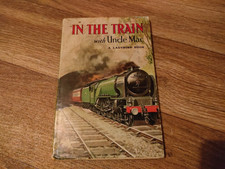LADYBIRD BOOK IN THE TRAIN WITH UNCLE MAC, SERIES 455, 1955. DUST JACKET.