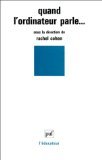 Quand l'ordinateur parle: Utilisation de la synthèse vocale dans l'apprentissage et le perfectionnement de la langue écrite