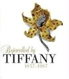 Bejewelled by Tiffany: 1837-1987 (2007-05-17)